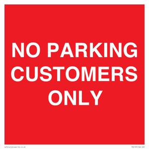 NO PARKING CUSTOMERS ONLY